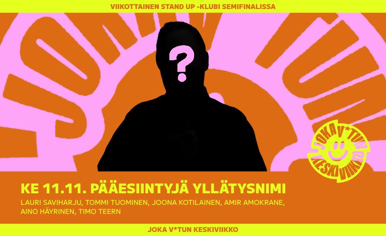Joka v*tun keskiviikko: Yllätysesiintyjä Liput