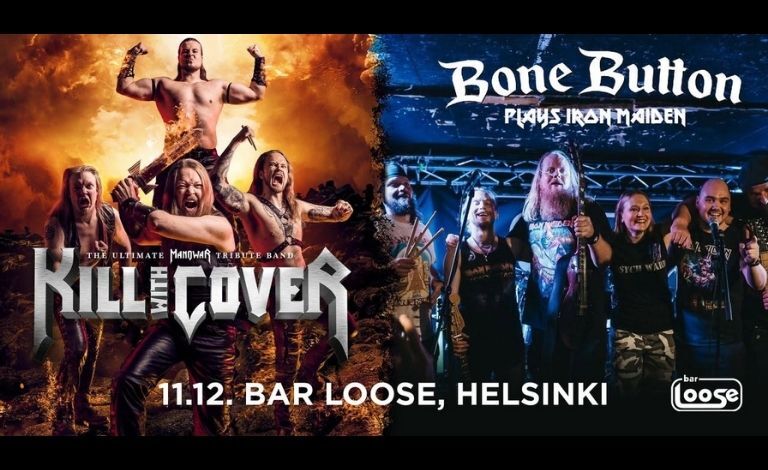 LOUDER THAN HELL! BoneButton plays Iron Maiden & Kill With Cover plays Manowar Liput