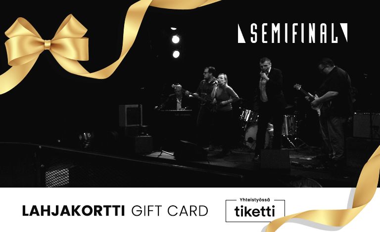 Semifinalin lahjakortti Liput