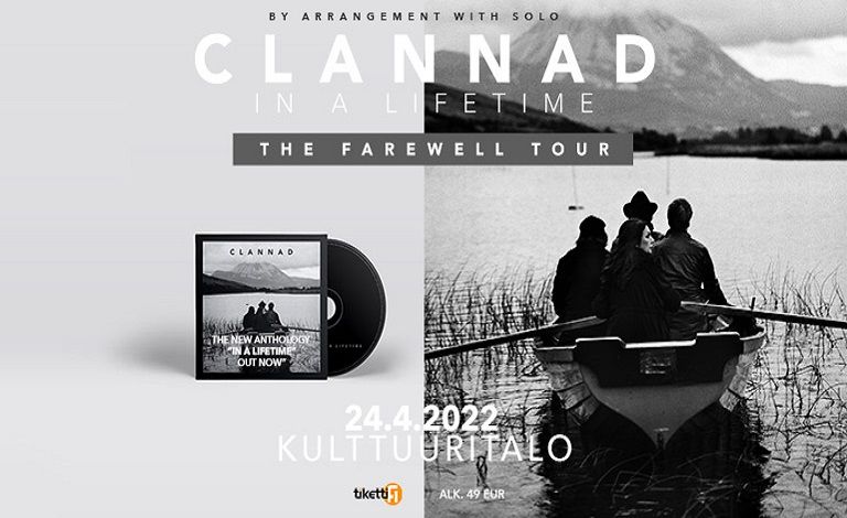 Clannad (IE) - The Farewell Tour Liput