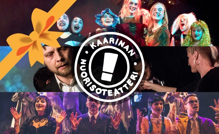 Kaarinan nuorisoteatteri: lahjakortti Liput