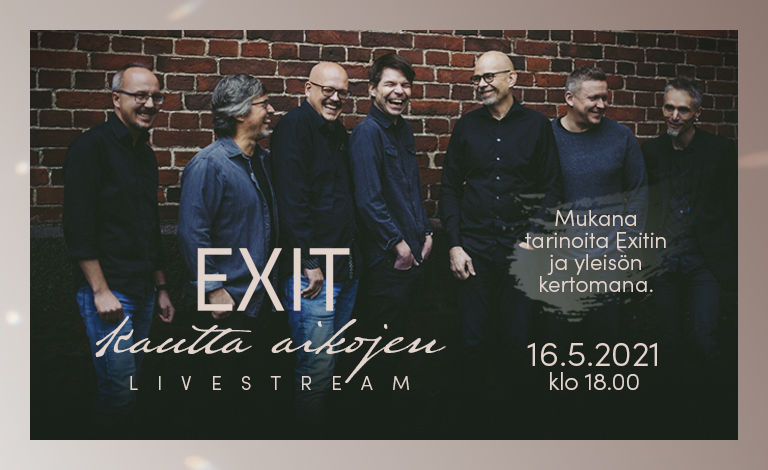 Exit Kautta aikojen -livestream Liput