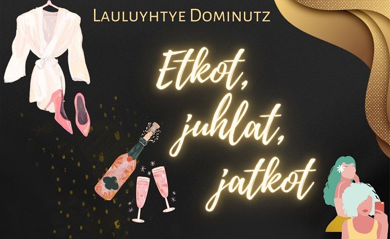 Lauluyhtye Dominutz - Etkot, juhlat, jatkot Liput