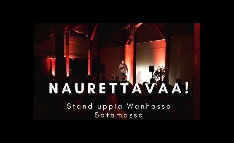 Stand up -ilta Wanhassa Satamassa: Naurettavaa! Liput