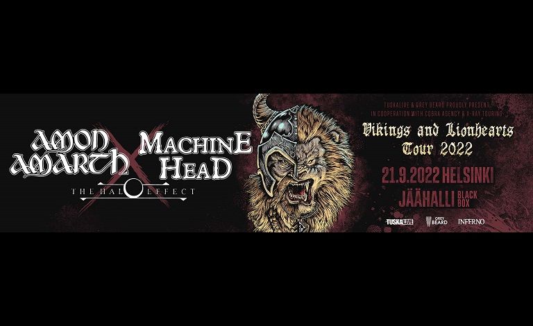 Amon Amarth & Machine Head - VIKINGS & LIONHEARTS TOUR 2022 Liput