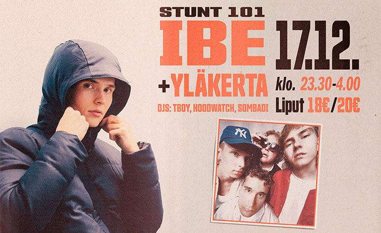 Stunt 101: ibe, Yläkerta Tickets