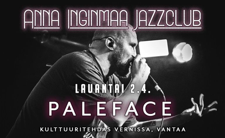 Anna Inginmaa Jazzclub: Paleface Liput