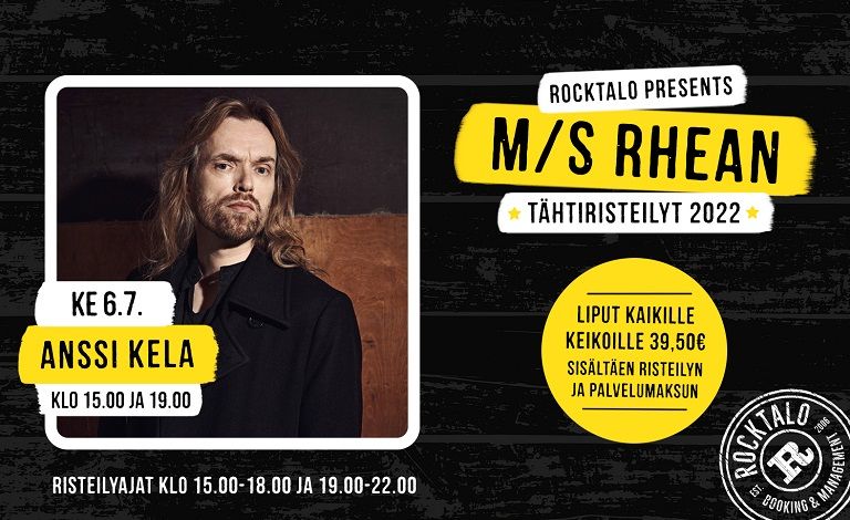 M/S Rhean Tähtiristeilyt: Anssi Kela (at 15:00) Tickets