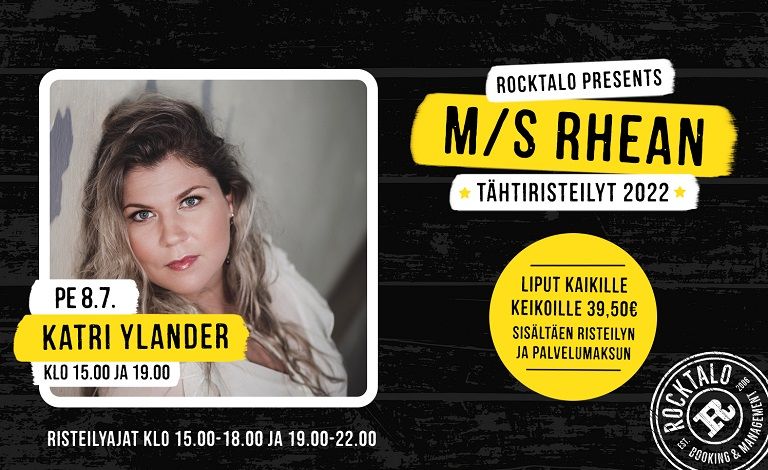 M/S Rhean Tähtiristeilyt: Katri Ylander (kl. 15:00) Biljetter