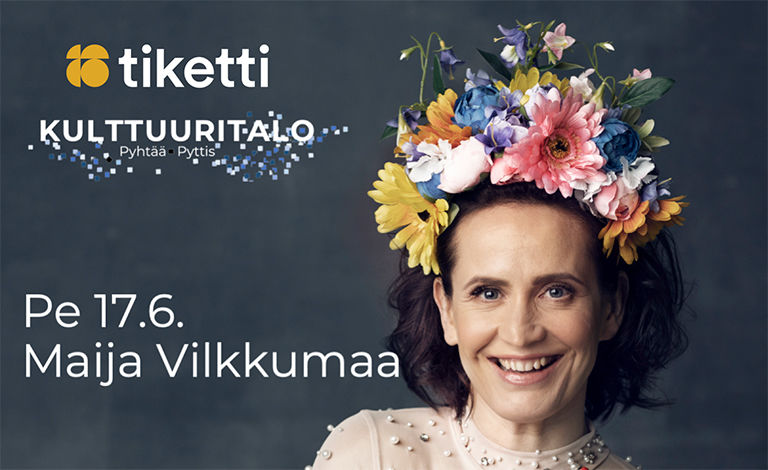 Pyhtään Kulttuuritalon kesäkonsertit: Maija Vilkkumaa Liput
