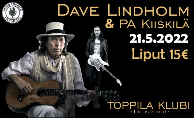 Dave Lindholm & PA Kiiskilä Klubilla Tickets