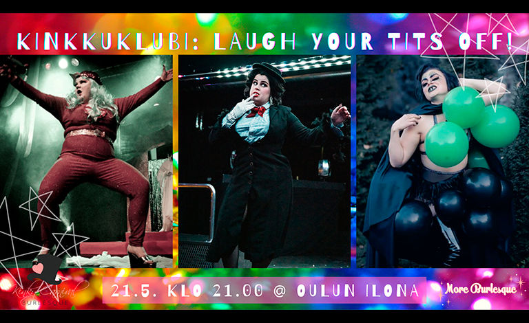 Kinkkuklubi: Laugh Your Tits Off! -burleskishow Liput