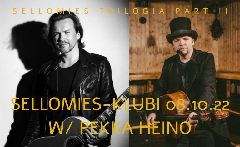 Sellomies-klubi w/ Pekka Heino Liput