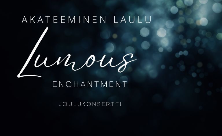 Akateeminen Laulu: Lumous - Enchantment Liput