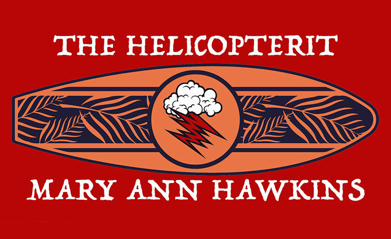 Pikkujoulut Bar Loosessa: The Helicopterit, Mary Ann Hawkins Liput