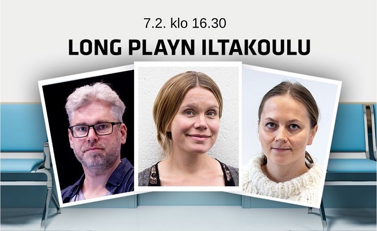 Juttuklinikka – Kuinka Long Playn juttu syntyy vaihe vaiheelta: Hanna Nikkanen, Ilkka Karisto, Karoliina Paananen Liput