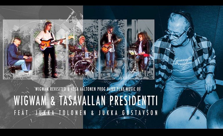 Wigwam Revisited & Vesa Aaltonen Prog Band Play Music of WIGWAM & TASAVALLAN PRESIDENTTI Feat. Jukka Tolonen ja Jukka Gustavson Liput