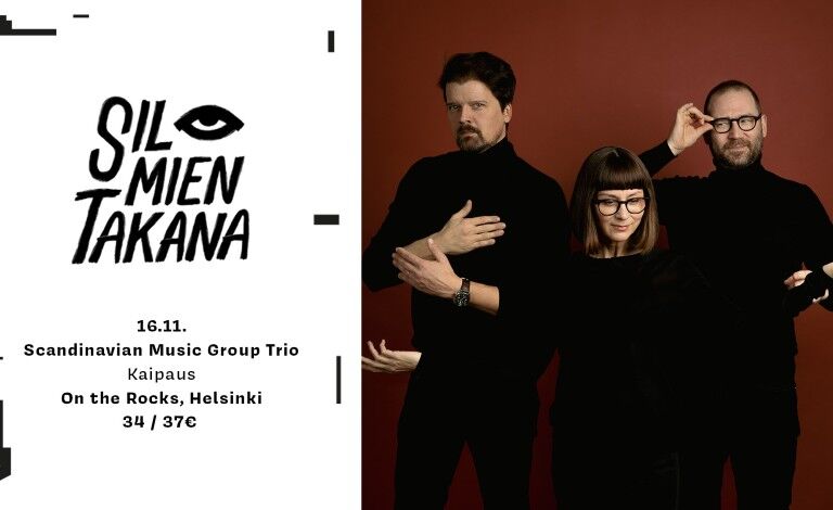 Silmien Takana: Scandinavian Music Group Trio – Kaipaus Tickets