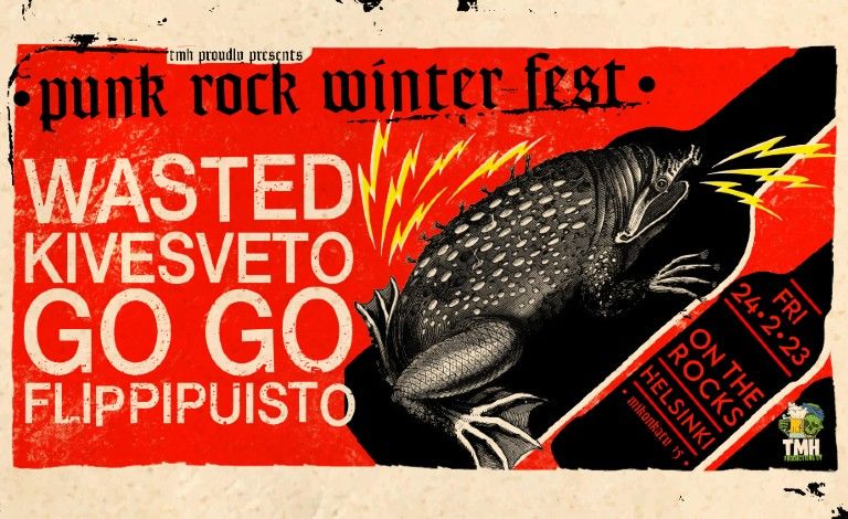 Punkrock Winter Fest: Wasted, Kivesveto Go Go, Flippipuisto Liput