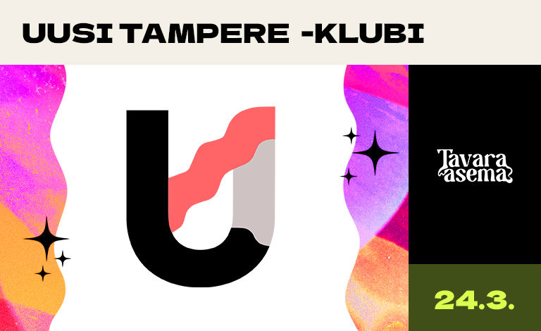 Uusi Tampere -klubi: LIVE: Detalji Liput