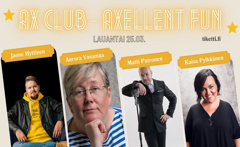 AXellent Fun Stand Up! Kaisa Pylkkänen, Matti Patronen, Aurora Vasama ja Janne Hyttinen Biljetter