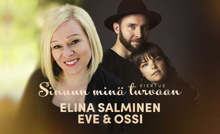 Sinuun minä turvaan Liput