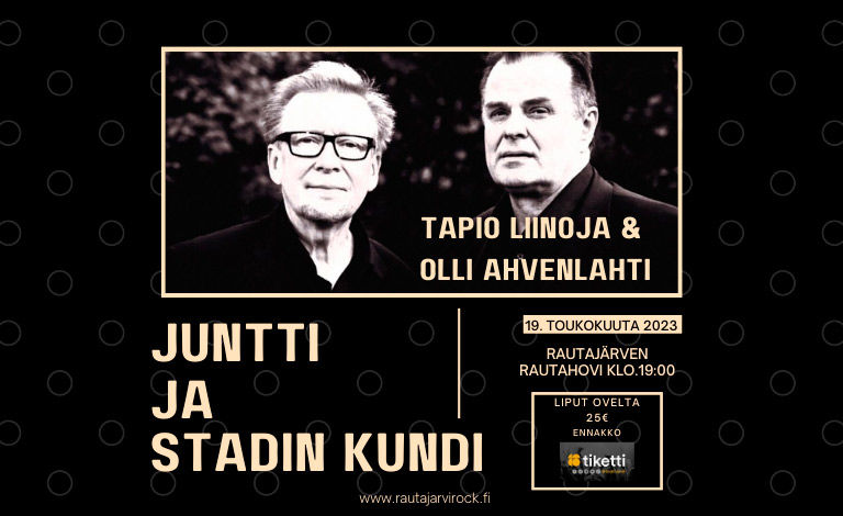 Juntti ja Stadin kundi: Tapio Liinoja & Olli Ahvenlahti Biljetter