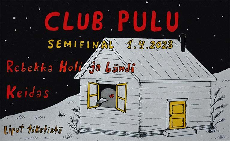 Club Pulu: Rebekka Holi, Keidas Liput