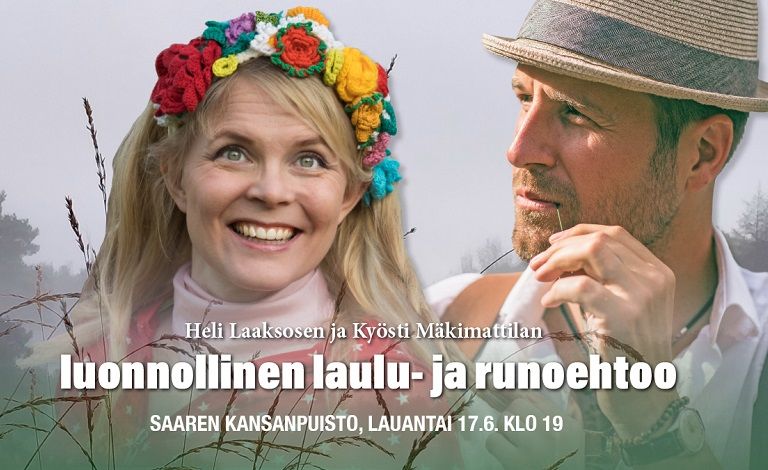 Heli Laaksonen & Kyösti Mäkimattila: Luonnollinen laulu- ja runoehtoo Biljetter