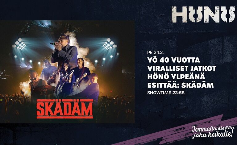 40 Vuotta Yötä – viralliset jatkot: SKÄDÄM Tickets