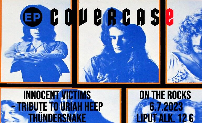 Innocent Victims – Tribute to Uriah Heep, Thündersnake Liput