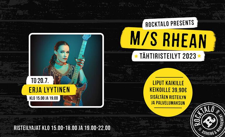 M/S Rhean Tähtiristeilyt: Erja Lyytinen (klo 19:00) Liput