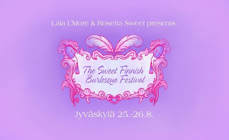 The Sweet Finnish Burlesque Festival Liput