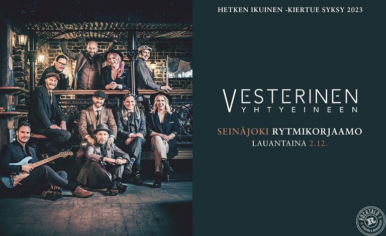 Vesterinen Yhtyeineen: Hetken ikuinen (Seinäjoki) Liput