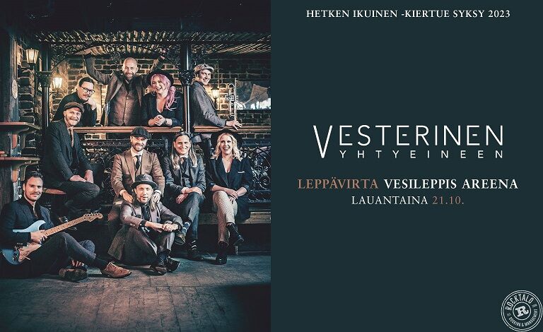 Vesterinen Yhtyeineen: Hetken ikuinen (Leppävirta) Liput