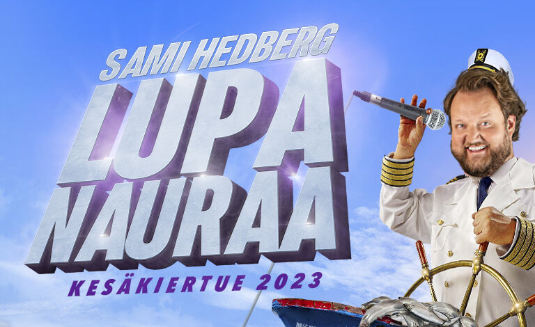 Sami Hedberg - Lupa Nauraa - Stand up show Liput