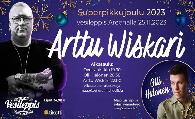Superpikkujoulut Arttu Wiskari & Olli Halonen Liput
