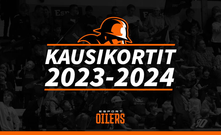 Esport Oilers kausikortti 2023-2024 Liput
