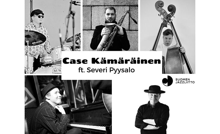Case Kämäräinen ft. Severi Pyysalo, Uskomaton Jazz ilta Liput