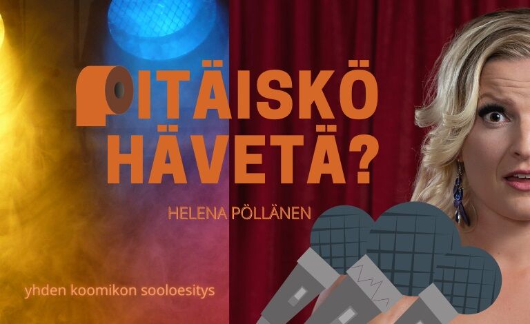 Stand up -soolo: Helena Pöllänen - Pitäiskö hävetä? Liput