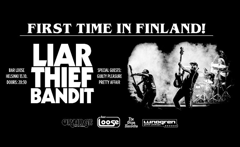 Liar Thief Bandit (SWE), Guilty Pleasure, Pretty Affair Liput