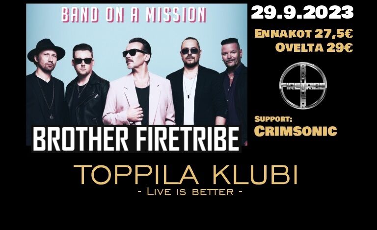 Brother Firetribe Liput