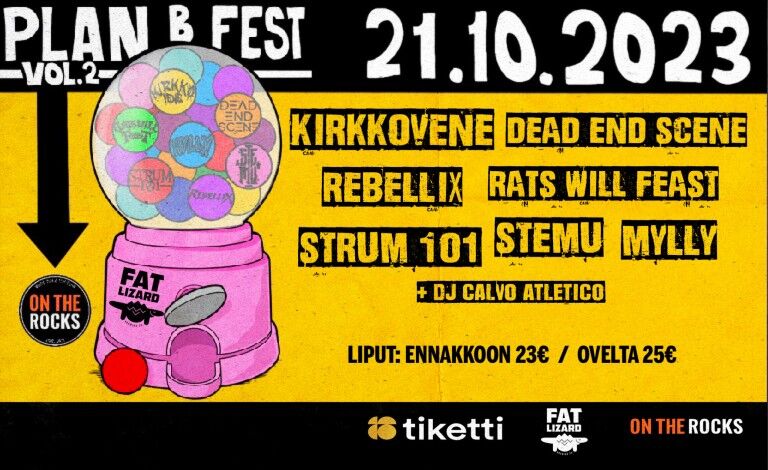 PLAN B FEST, VOL. 2: Kirkkovene, Dead End Scene, Strum 101, Rats Will Feast, Rebellix, Mylly, Stemu Liput
