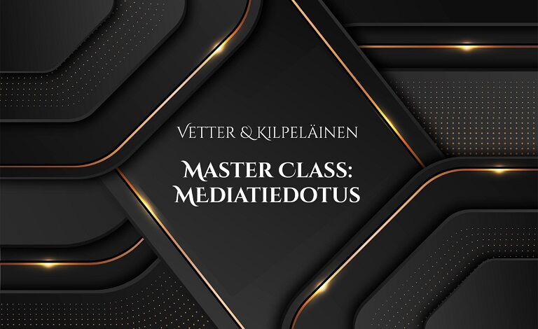 Vetter & Kilpeläinen: Mediatiedotuksen Master Class Liput