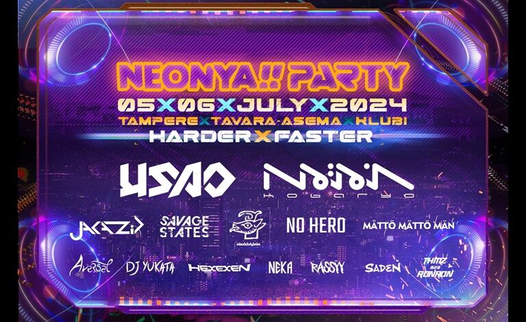 Neonya!! Party: HARDER X FASTER Liput