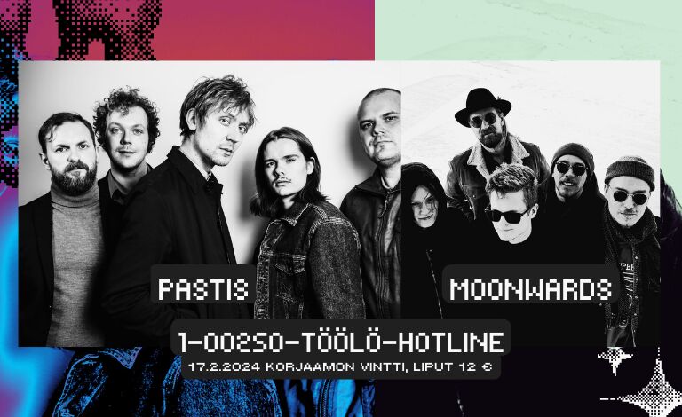 Töölö Hotline: Pastis, Moonwards (EP:n julkkarit) Liput