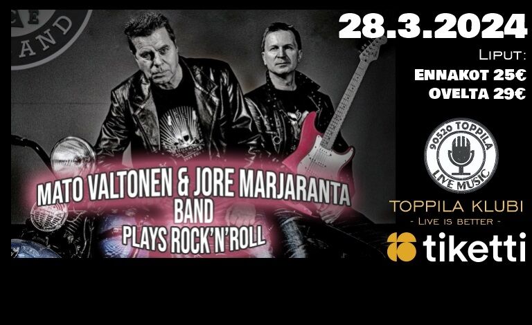 Mato Valtonen & Jore Marjaranta Band plays Rock’n’Roll! Liput