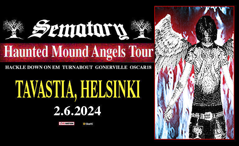 Sematary Presents - Haunted Mound Angels Tour Liput