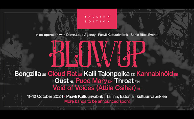 Blowup Festival - Tallinn Edition Liput