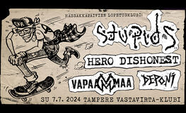 Stupids (UK), Vapaa Maa, Hero Dishonest, Deponi (NO)